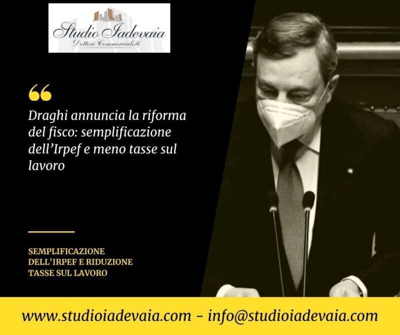Draghi annuncia la riforma del fisco: semplificazione dell’Irpef e meno tasse sul lavoro